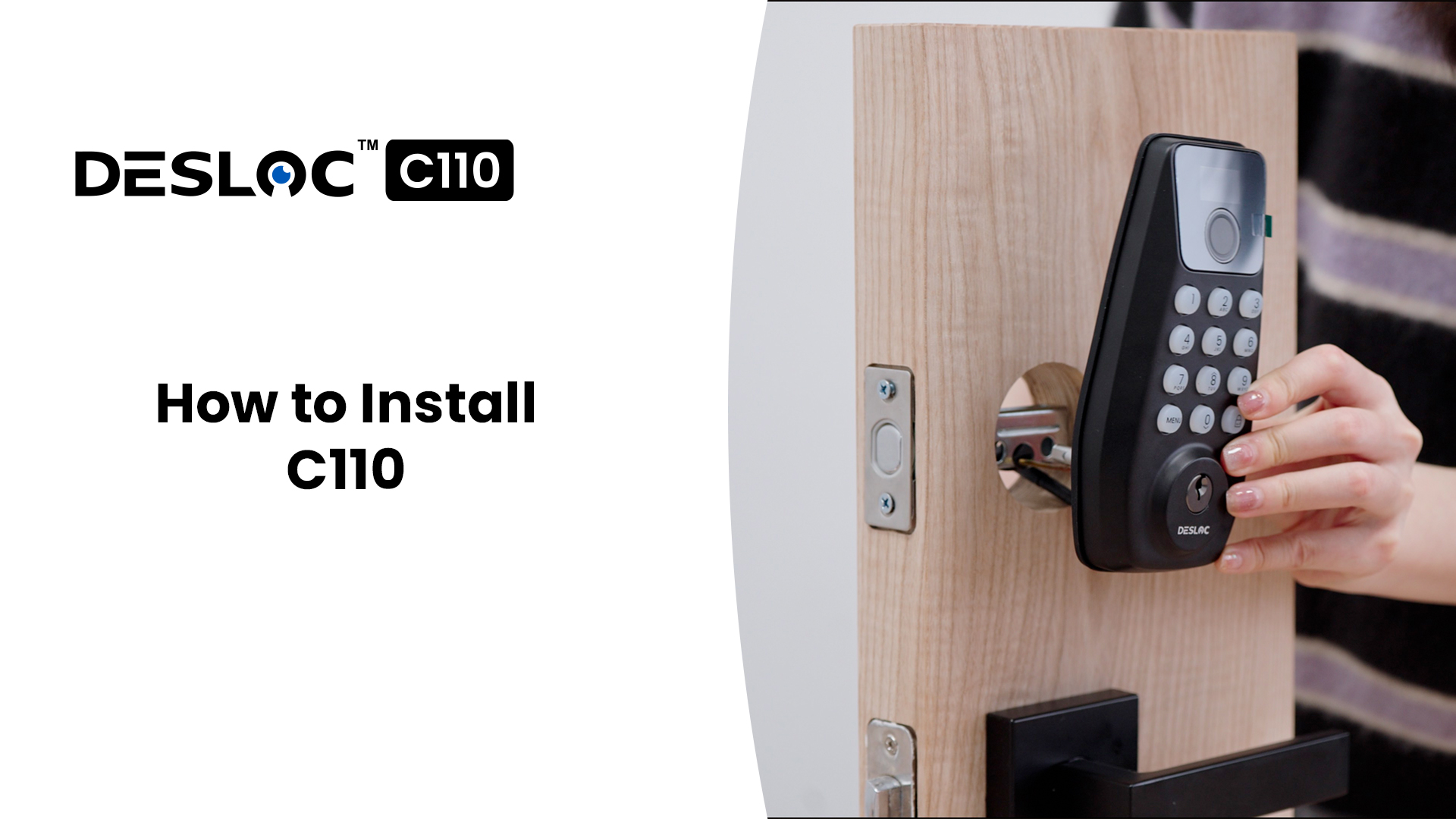 thumbnail video image 2 of DESLOC C110-W Keypad Door Lock with Fingerprint & Touchscreen, Keyless Entry Door Lock with 100 Fingerprints Storage,Smart Door Locks for Front Doors, Auto-Lock,Easy Installation–Black, 2 of 11