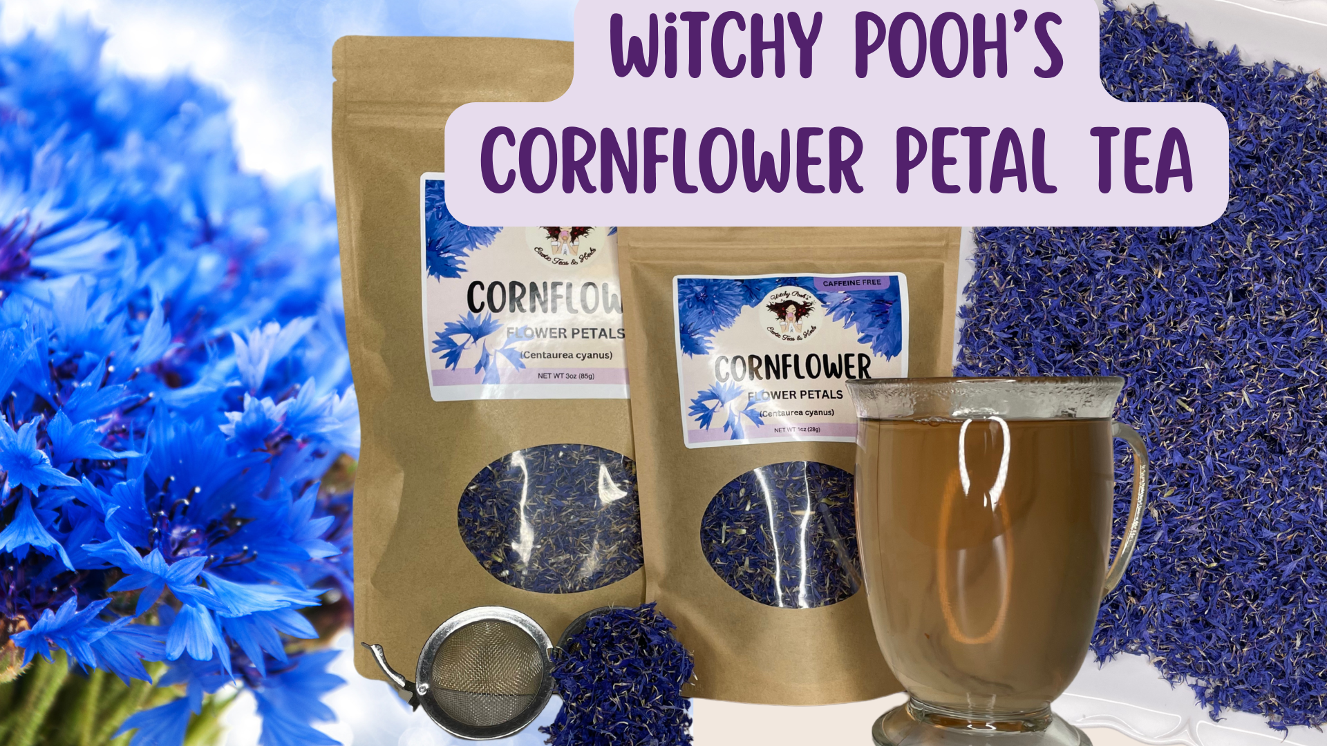 thumbnail video image 2 of Witchy Pooh's Cornflower Petal Tea - Loose Leaf, Caffeine Free, 1oz Pouch, 2 of 6