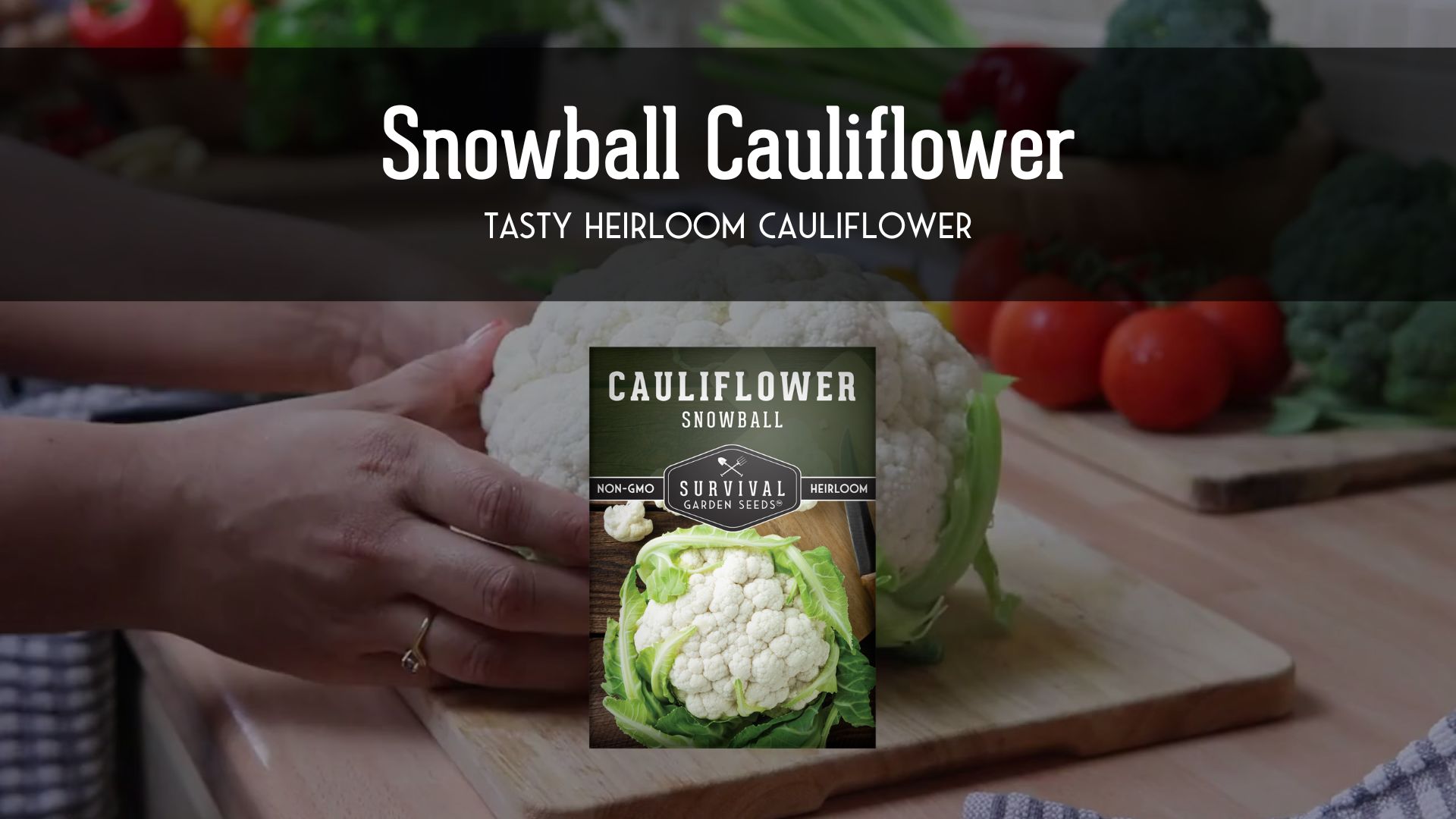 thumbnail video image 2 of Snowball Cauliflower Seeds - 5 Pack - Non-GMO Heirloom Full Sun Biennial Vegetable, 2 of 9