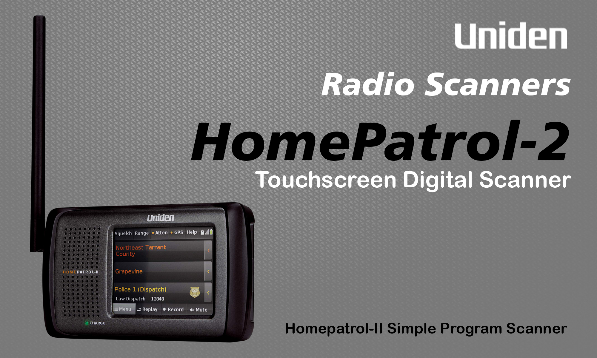 thumbnail video image 2 of HomePatrol-2 Touch Screen Digital Scanner, 2 of 8