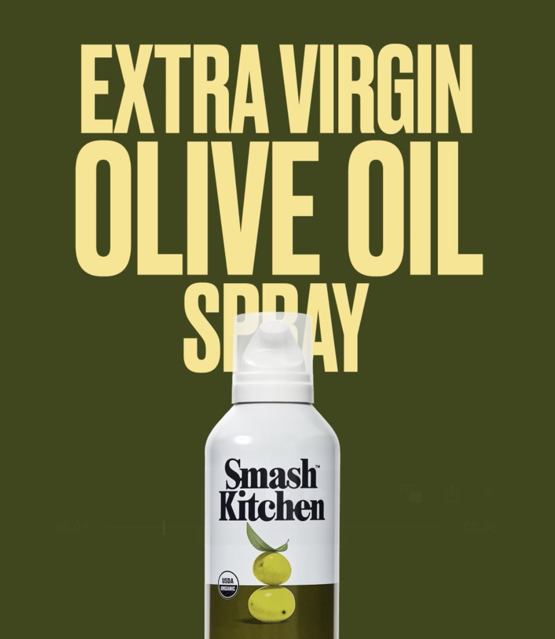 thumbnail video image 2 of Smash Kitchen Organic Extra Virgin Olive Oil Spray, 4.7 fl oz Can, 2 of 7